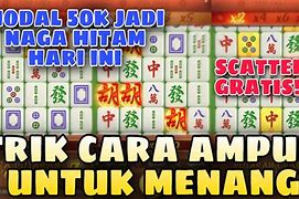 Trik Mahjong Ways 2 Modal Receh Hari Ini Max